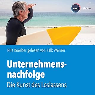 Unternehmensnachfolge: Die Kunst des Loslassens