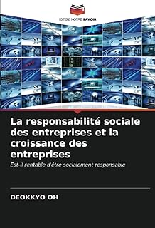 La responsabilité sociale des entreprises et la croissance des entreprises: Est-il rentable d