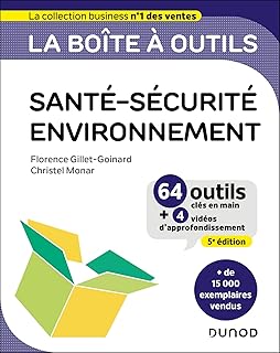 La boîte à outils Santé-Sécurité-Environnement - 5e éd.: 64 outils et méthodes